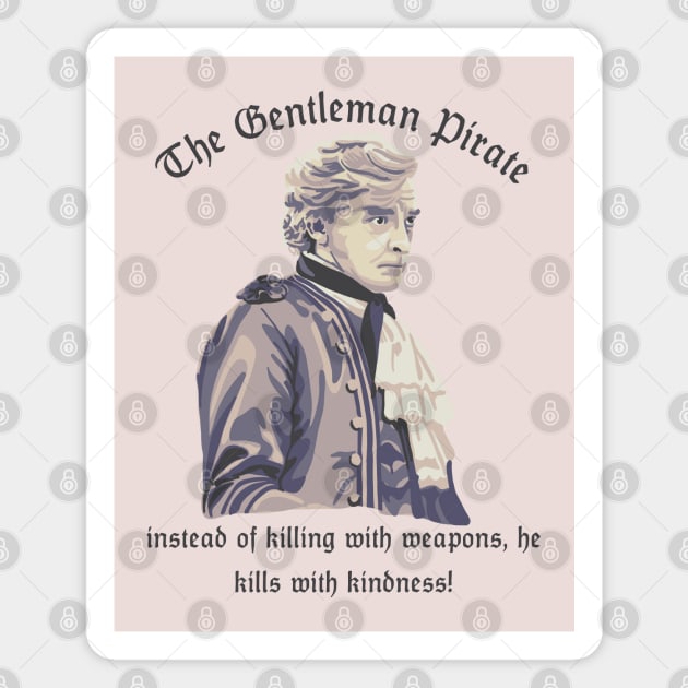 Stede Bonnet - Gentleman Pirate Magnet by Slightly Unhinged